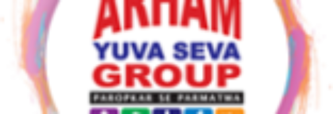 ARHAM YUVA SEVA GROUP [NGO]